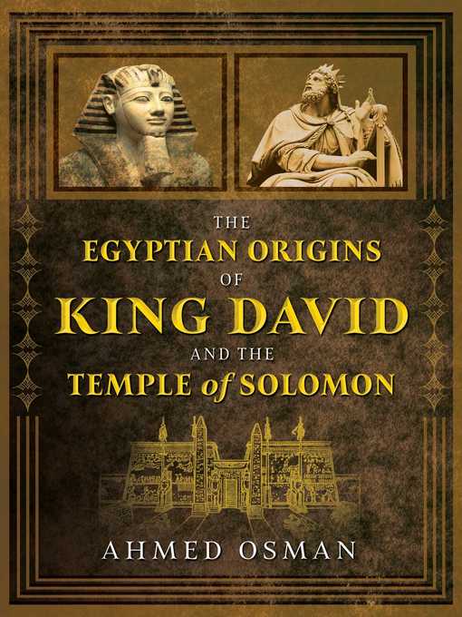 Title details for The Egyptian Origins of King David and the Temple of Solomon by Ahmed Osman - Wait list